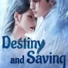 Destiny and Saving S01 (Episode 35 Added) | Chinese Drama