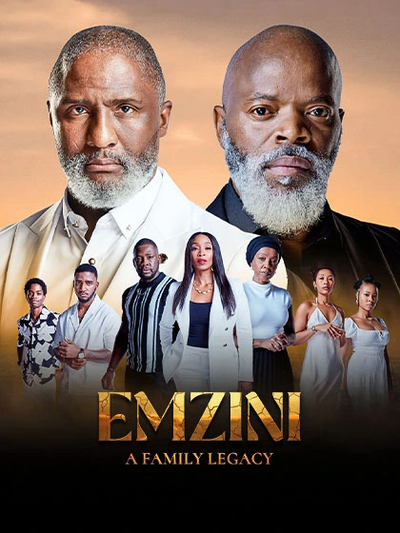 Emzini: A Family Legacy S01 (Episode 1 – 114 Added) | SA Series